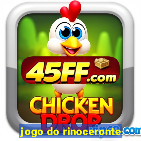 jogo do rinoceronte